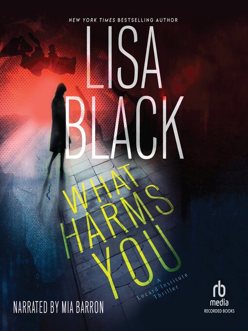 Title details for What Harms You by Lisa Black - Available